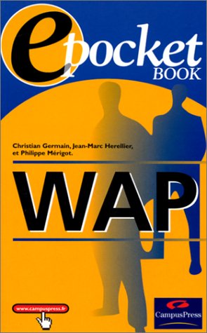 Stock image for Le Web Book Wap et WML for sale by Librairie Th  la page