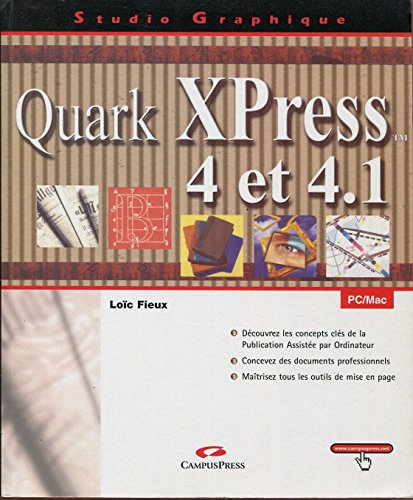 Imagen de archivo de Quark XPress 4 et 4.1 a la venta por Ammareal