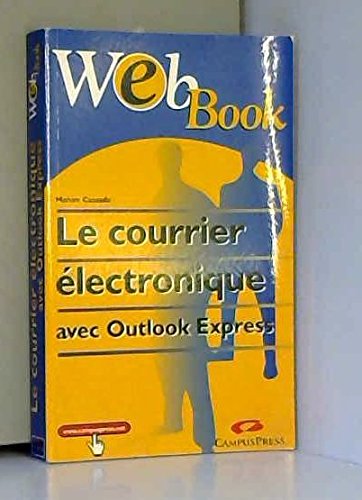 Beispielbild fr Courrier lectronique avec Outlook Express zum Verkauf von medimops