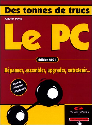 9782744010842: Le PC - Edition 2001