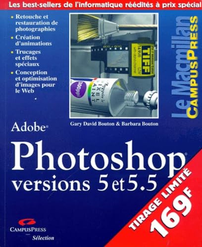 Stock image for Photoshop 5 et 5.5 Slection Campus (avec CD) for sale by Ammareal