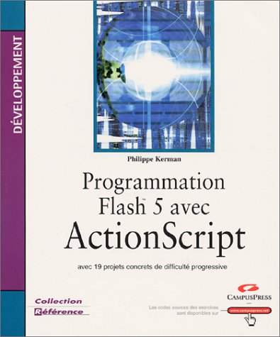 Imagen de archivo de Programmation Flash 5 avec Action Script a la venta por Books Unplugged