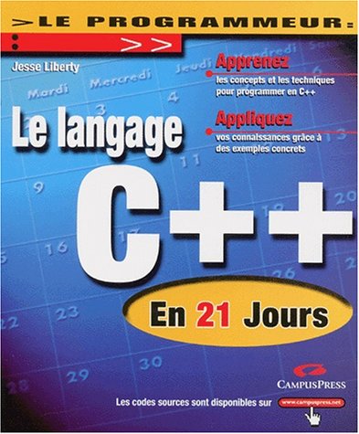 Stock image for Le langage C++ en 21 jours for sale by medimops