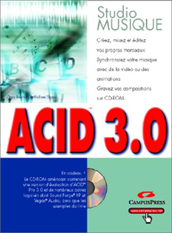 ACID 3.0 (avec CD-Rom) (9782744012976) by Rebholz, Gary; Bryant, Michel
