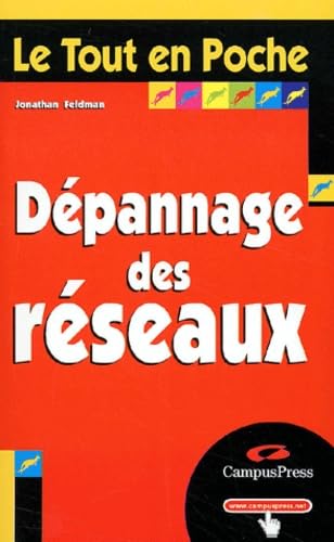 DÃ©pannage des rÃ©seaux (9782744013485) by Feldman, Jonathan