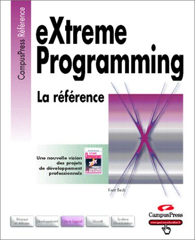 EXTREME PROGRAMMING (9782744014338) by Kent Beck