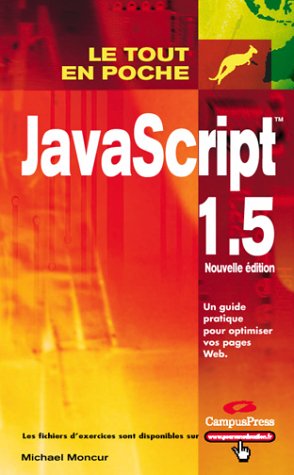 JavaScript, nouvelle Ã©dition (9782744014864) by Moncur, Michael