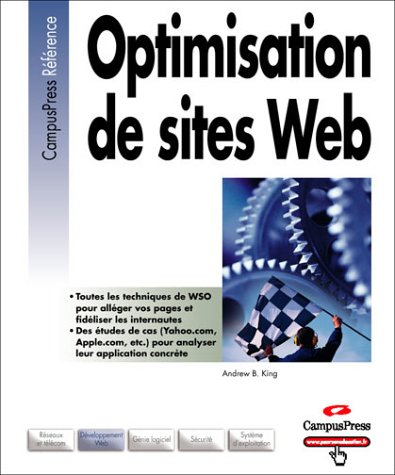 Optimisation de sites web (9782744015731) by King, Andrew B.