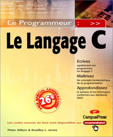 9782744015885: Le langage C (Le Programmeur)