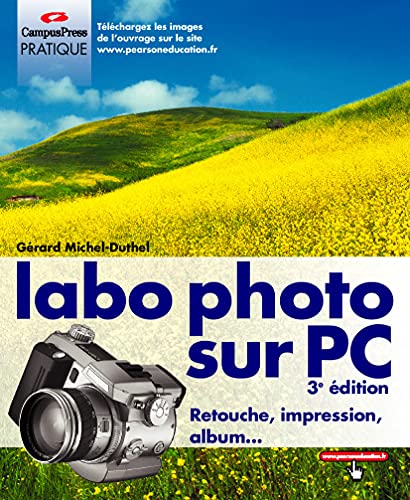 9782744016424: VOTRE LABO PHOTO SUR PC (REFERENCE)