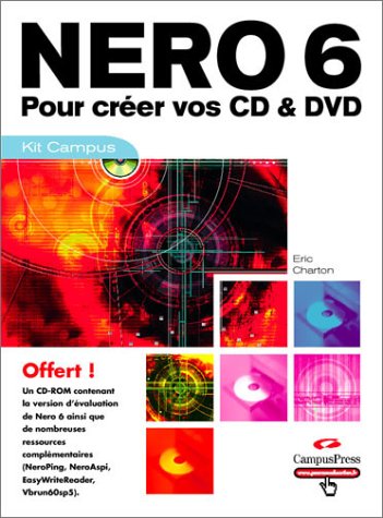 9782744016622: Nero 6: Pour graver vos CD & DVD