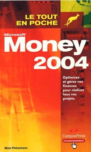 9782744016745: MONEY 2004 (LE TOUT EN POCHE)