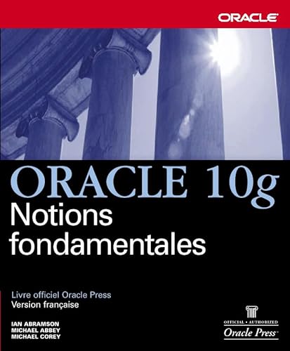 Beispielbild fr Oracle 10g - Notions fondamentales zum Verkauf von Ammareal