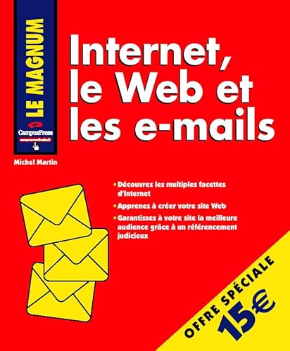 Beispielbild fr Internet le Web et les e-mails zum Verkauf von Librairie Th  la page