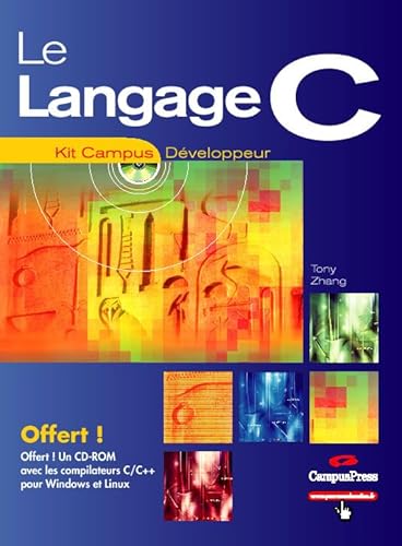 9782744018978: Le langage C (+ 1 CD-Rom)