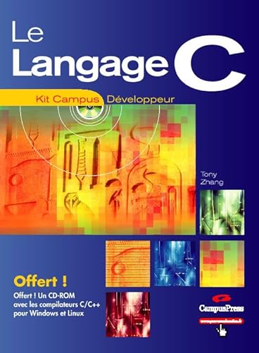 Stock image for Le langage C (+ 1 CD-Rom) for sale by medimops