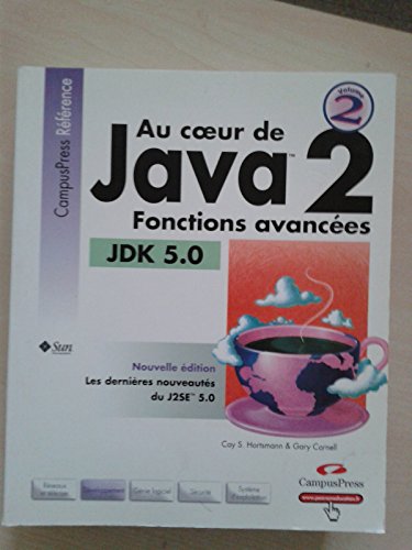 Stock image for Au Coeur de Java 2: Fonctions avances for sale by medimops