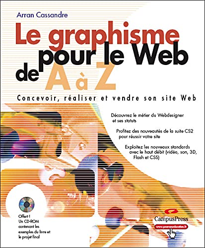 Stock image for Le Graphisme pour le Web de A  Z: Concevoir, raliser et vendre son site web for sale by Ammareal