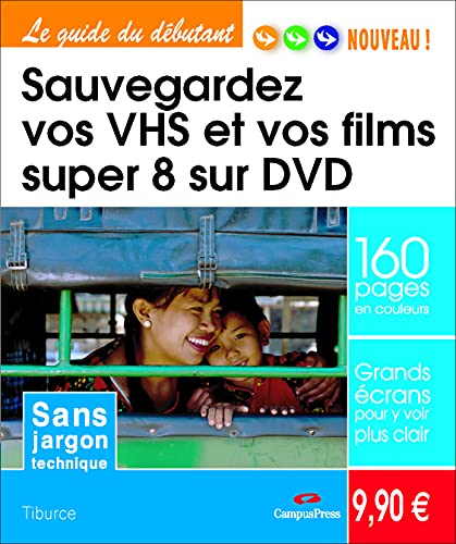 Imagen de archivo de Sauvegardez vos VHS et vos films super 8 sur DVD a la venta por Ammareal