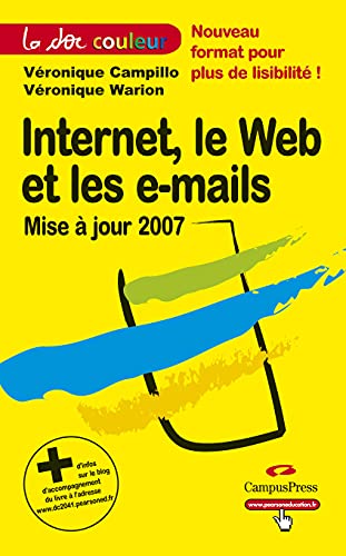 9782744021886: INTERNET, LE WEB ET LES E-MAILS MISE A JOUR 2007 (LA DOC COULEUR)