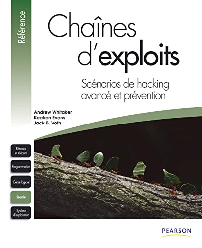 CHAINES D'EXPLOITS (9782744023712) by WHITAKER, Andrew; EVANS, Keatron; VOTH, Jack B.