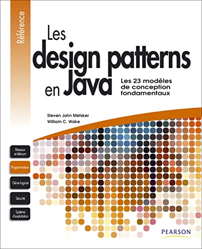 Beispielbild fr Les Design patterns en Java: Les 23 modles de conception fondamentaux zum Verkauf von medimops