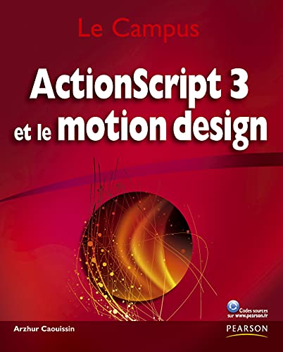 Stock image for ActionScript 3 et le motion design for sale by Ammareal