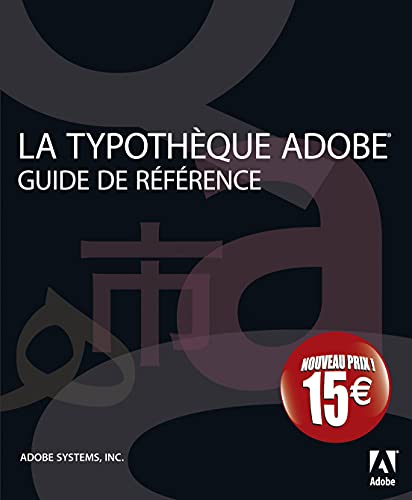 TYPOTHEQUE ADOBE NOUVEAU PRIX (9782744024061) by ADOBE PRESS