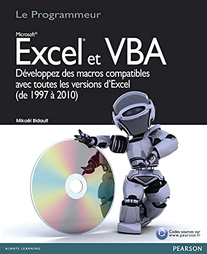 Beispielbild fr Excel et VBA: Dveloppez des macros compatibles avec toutes les versions d'Excel (de 1997  2010) zum Verkauf von Ammareal