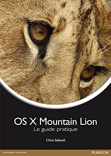 9782744025563: OS X MOUNTAIN LION: Le guide pratique