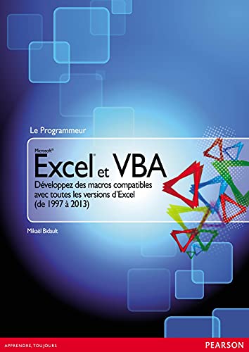 Beispielbild fr Excel & VBA Dveloppez des macros compatibles avec toutes les versions d'Excel (de 1997  2013) zum Verkauf von Ammareal