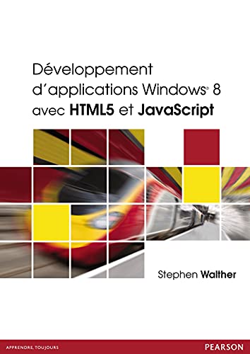Stock image for Developpement d'applications Windows 8 avec HTML et Javascript for sale by Ammareal