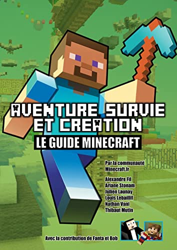 Beispielbild fr Aventure, survie et cration : le guide Minecraft zum Verkauf von Ammareal