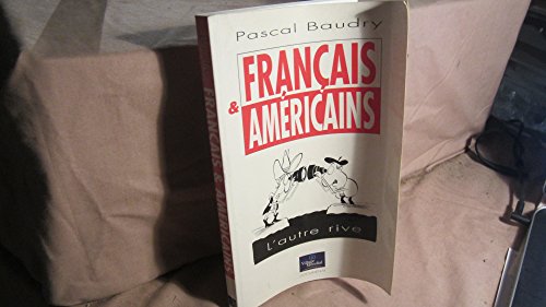 9782744060403: Francais & Americains : L'autre Rive