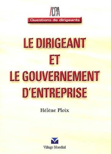 Stock image for Le Dirigeant et le Gouvernement d'entreprise for sale by ThriftBooks-Atlanta