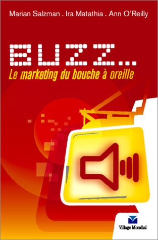 Beispielbild fr BUZZ: Le marketing du bouche  oreille zum Verkauf von Ammareal