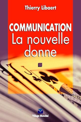 Stock image for Communication : La nouvelle donne for sale by Ammareal