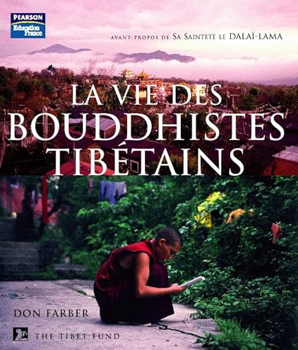 Beispielbild fr La vie des bouddhistes tibtains - Avant propos de Sa Saintet le Dala-Lama zum Verkauf von medimops