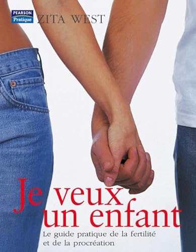 Stock image for JE VEUX UN ENFANT (ANCIENNE EDITION) for sale by Ammareal