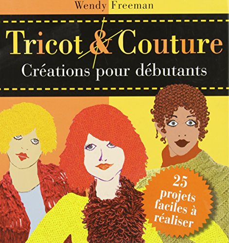 Beispielbild fr Tricot & couture : Crations pour dbutants zum Verkauf von medimops