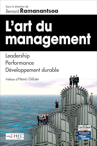 Stock image for L' Art du management - Performance - Dveloppement Durable - Leadership for sale by Ammareal