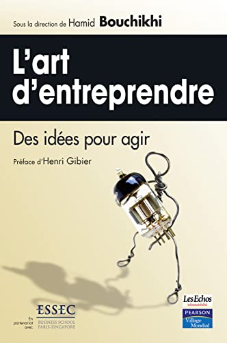 9782744063619: L'Art d'Entreprendre : des Ides pour Agir