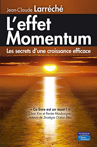Stock image for L'effet Momentum : Les secrets d'une croissance efficace for sale by Ammareal