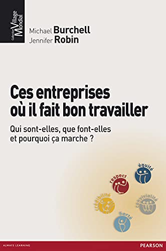 Stock image for Ces entreprises o il fait bon travailler: Qui sont-elles, que font-elles et pourquoi a marche ? for sale by Ammareal