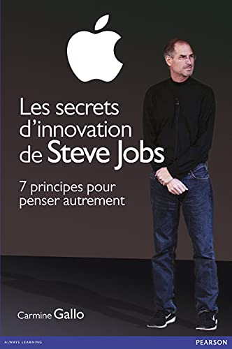 Imagen de archivo de Les secrets d'innovation de Steve Jobs : 7 principes pour penser autrement a la venta por Ammareal