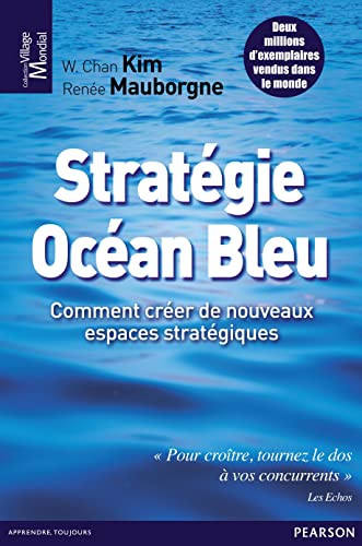 Stock image for Stratgie Ocan Bleu: Comment crer de nouveaux espaces stratgiques for sale by medimops