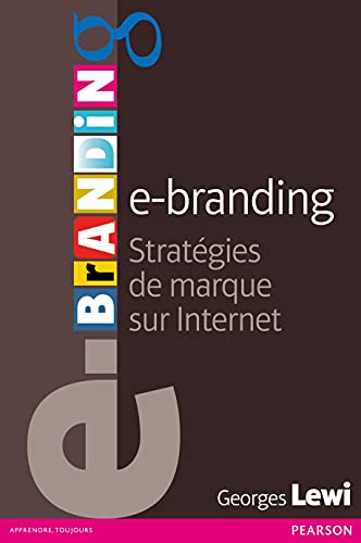 Beispielbild fr e-branding: Stratgies de marque sur Internet zum Verkauf von medimops