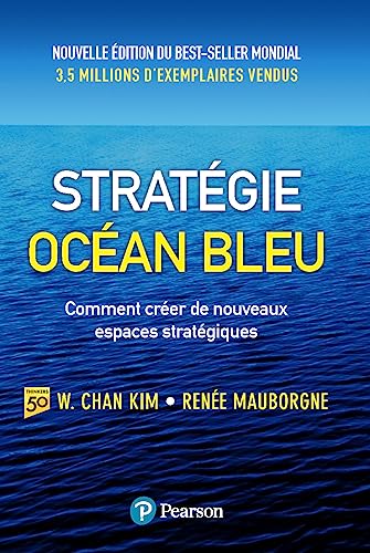 Beispielbild fr Strategie Ocan Bleu : Comment crer de nouveaux espaces stratgiques zum Verkauf von medimops