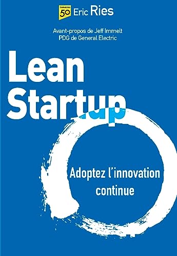 Stock image for Lean Startup : Adoptez l'innovation continue for sale by medimops