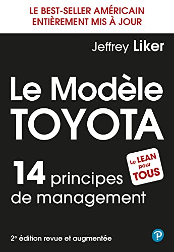 Beispielbild fr Le Modle Toyota 2e Ed: 14 principes de management zum Verkauf von Gallix